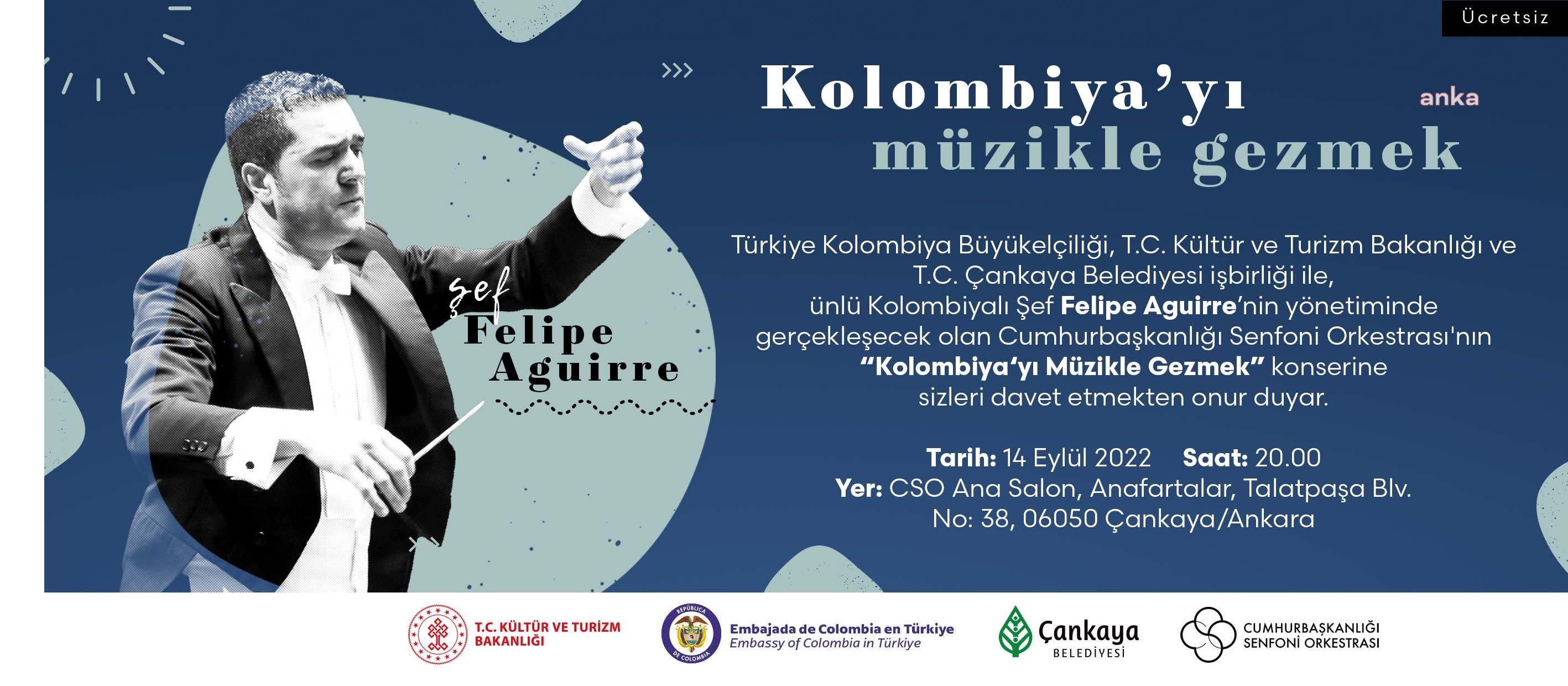 CUMHURBAŞKANLIĞI SENFONİ ORKESTRASI, KOLOMBİYALI ŞEF FELİPE AGUİRRE YÖNETİMİNDE KONSER VERECEK