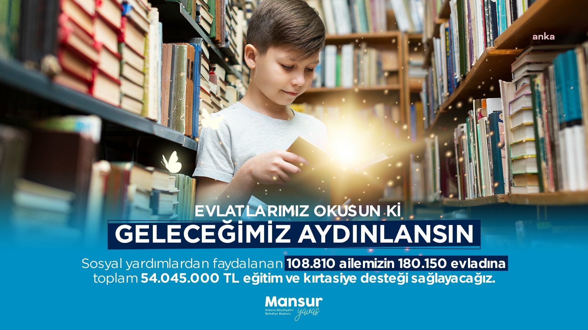 MANSUR YAVAŞ, 180 BİN 150 ÇOCUĞA KIRTASİYE DESTEĞİ YAPACAKLARINI AÇIKLADI