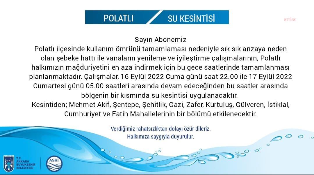 ASKİ: POLATLI’NIN BAZI MAHALLELERİNDE BU GECE SU KESİNTİSİ YAPILACAK