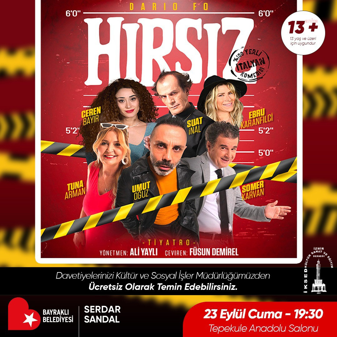 TİYATRO OYUNU ‘HIRSIZ’ BAYRAKLI’DA SAHNELENECEK