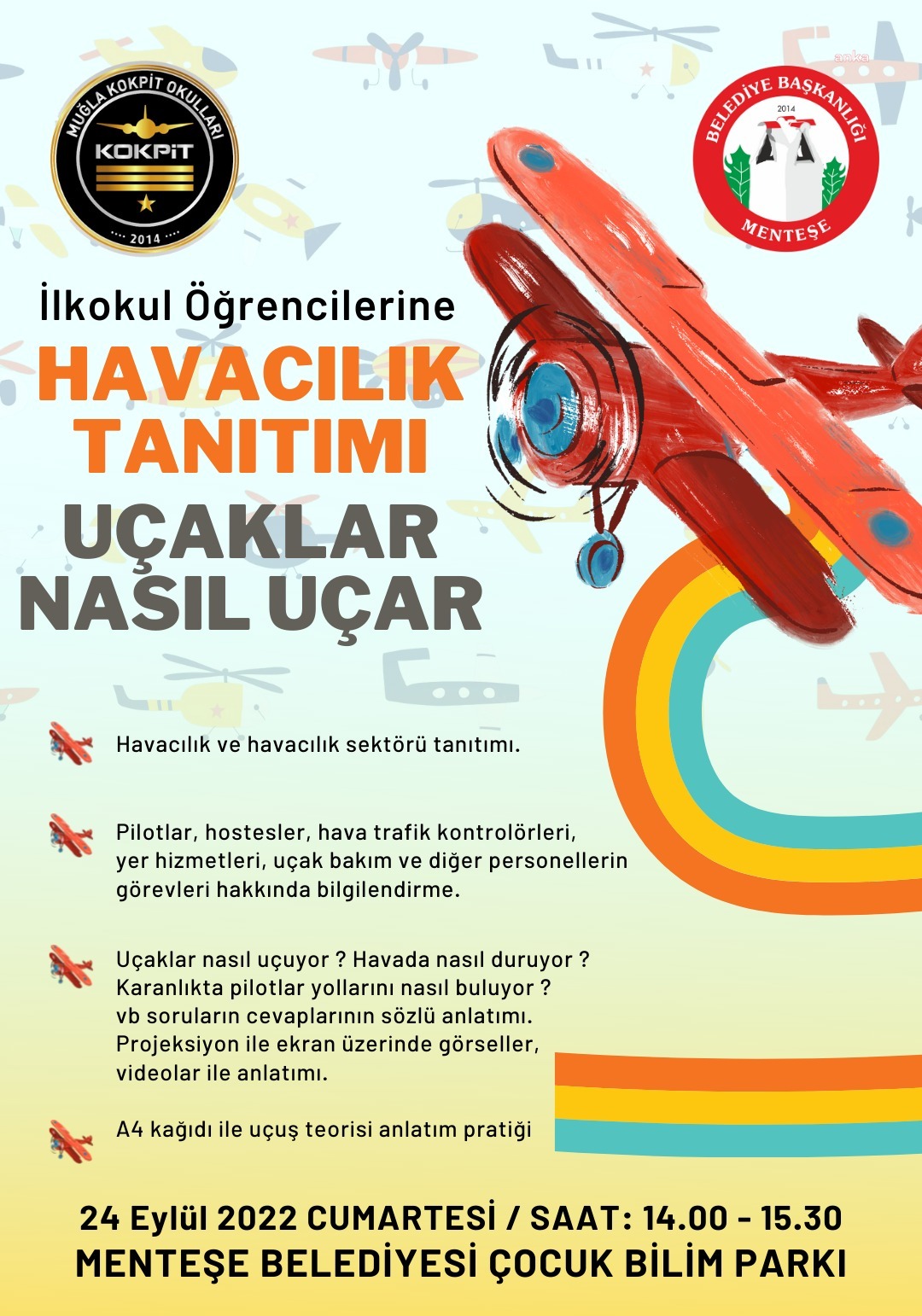 MENTEŞE BELEDİYESİ’NDEN ÇOCUKLARA ‘'HAVACILIK' TANITIMI