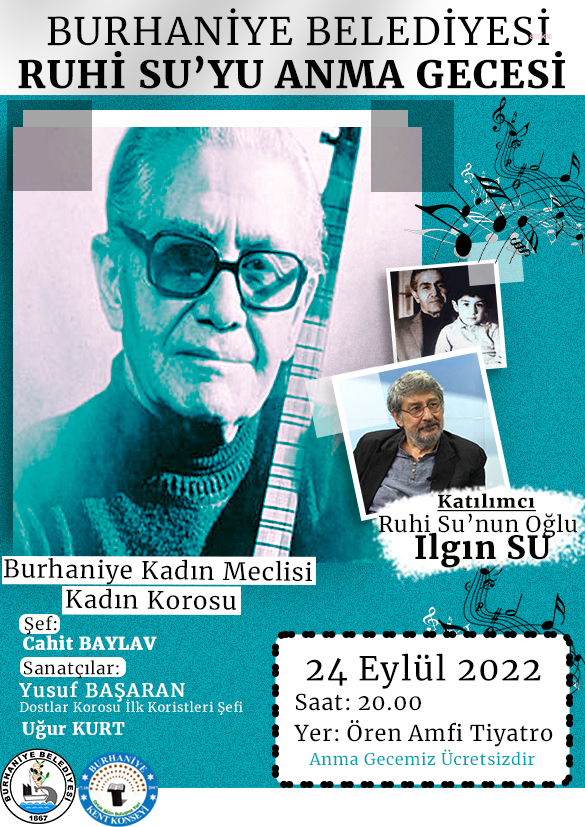 TÜRK MÜZİĞİNİN ÖNEMLİ İSMİ RUHİ SU, BURHANİYE'DE ANILACAK