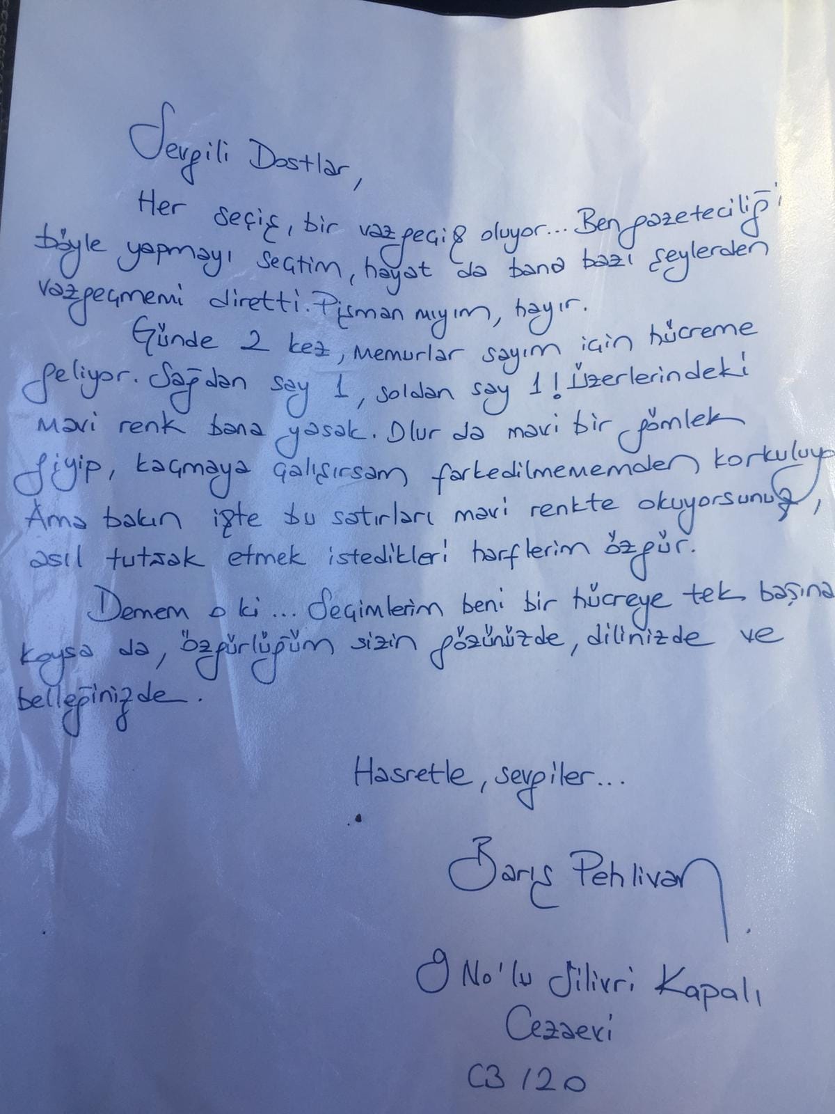 TUTUKLU GAZETECİ PEHLİVAN: PİŞMAN MIYIM, HAYIR