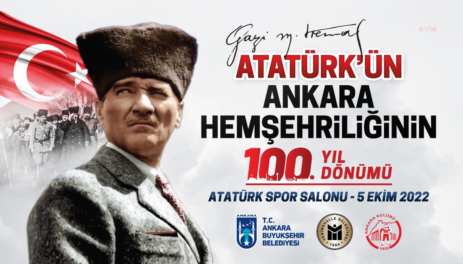 ATATÜRK’ÜN ANKARA HEMŞEHRİLİĞİNİN 100. YIL DÖNÜMÜ, BAŞKENTTE COŞKUYLA KUTLANACAK