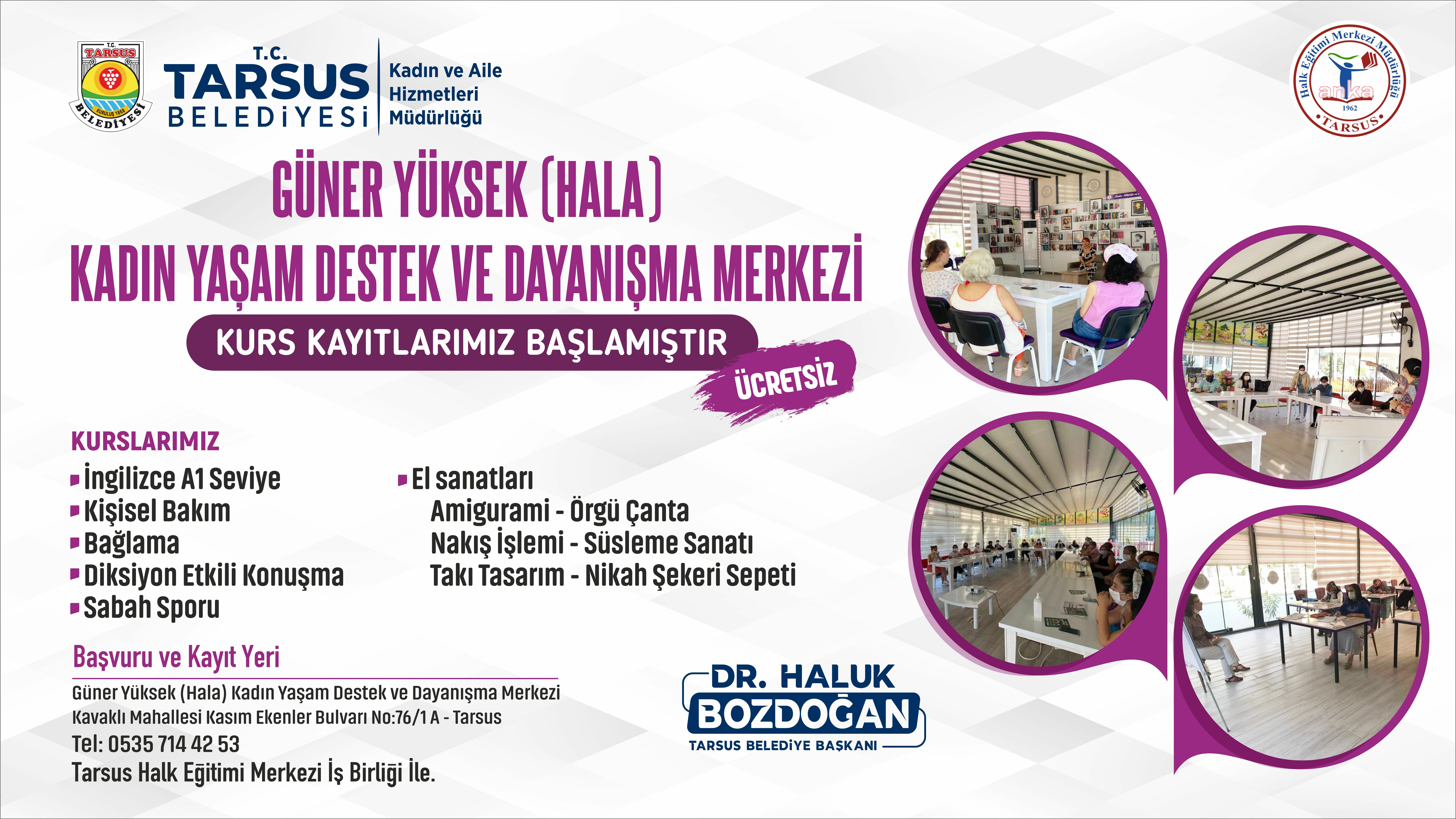 TARSUS BELEDİYESİ'NİN KADINLARA YÖNELİK KURSLARINA KAYITLAR BAŞLADI