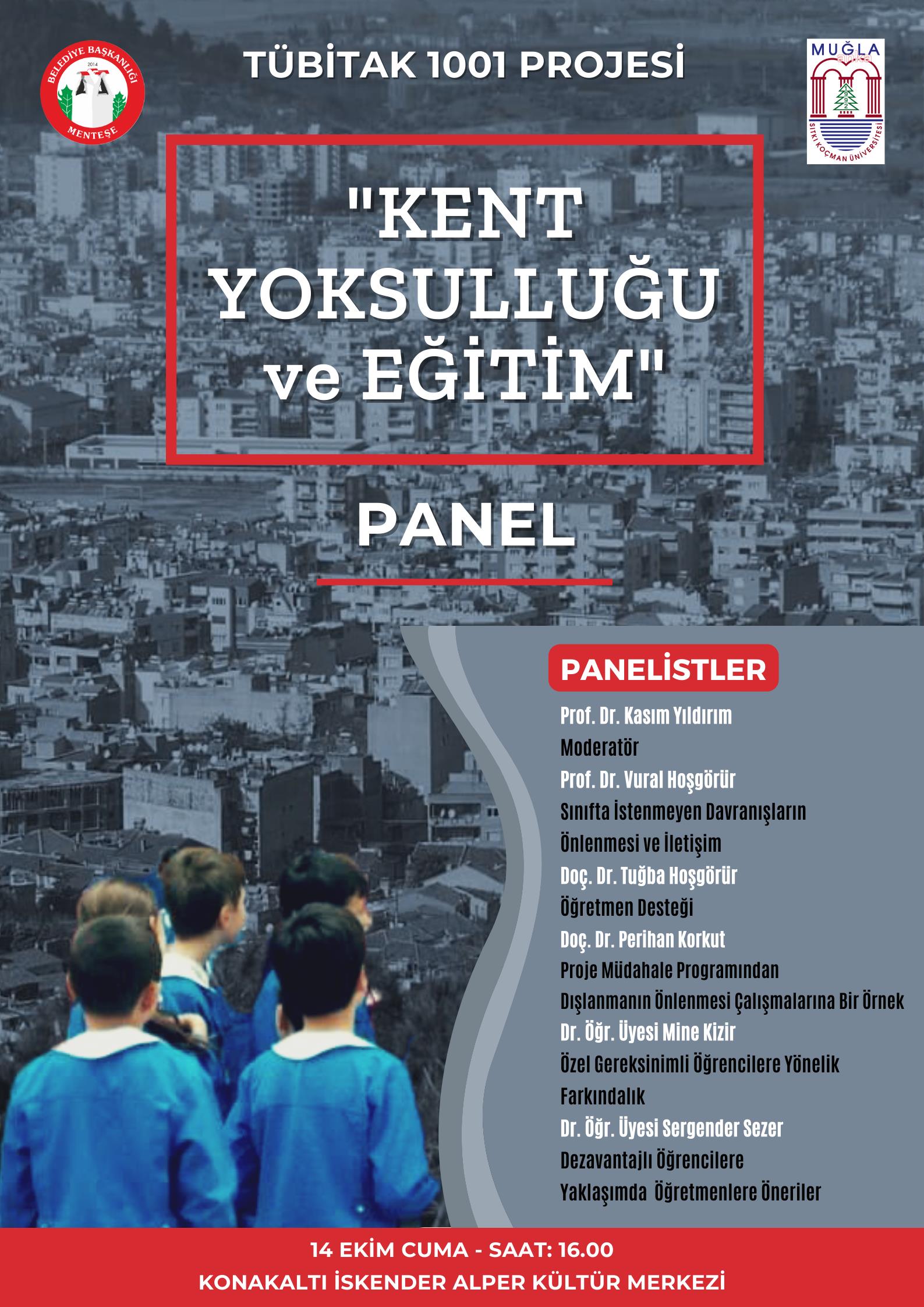 MUĞLA’DA AKADEMİSYENLERDEN “KENT YOKSULLUĞU VE EĞİTİM” PANELİ
