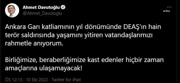 AHMET DAVUTOĞLU, '10 EKİM KATLİAMI'NDA HAYATINI KAYBEDENLERİ ANDI