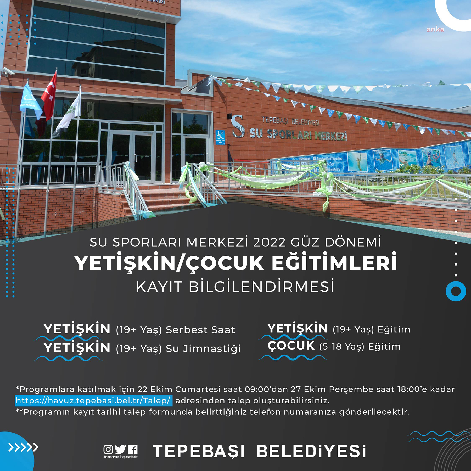 TEPEBAŞI BELEDİYESİ MUSTAFA KEMAL ATATÜRK SPOR TESİSİ VE SU SPORLARI MERKEZİ'NDE GÜZ DÖNEMİ ÖN KAYITLARI BAŞLIYOR