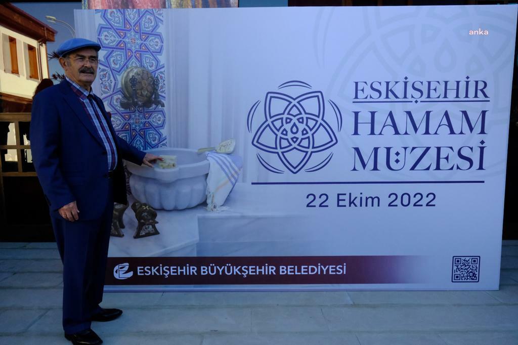 ESKİŞEHİR, HAMAM MÜZESİ’NE KAVUŞTU