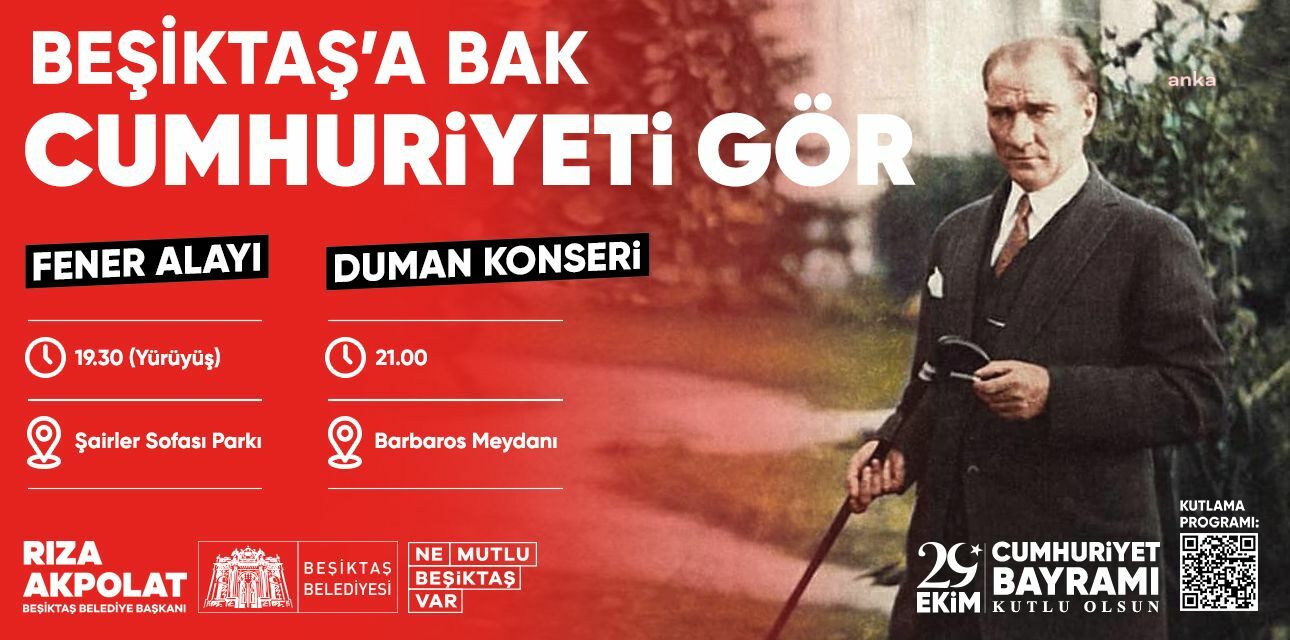 CUMHURİYET’İN 99. YILI, BEŞİKTAŞ’TA FENER ALAYI VE DUMAN KONSERİ İLE KUTLANACAK