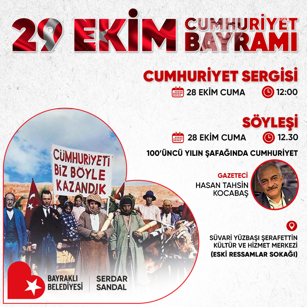 BAYRAKLI’DA ATATÜRK VE CUMHURİYET SERGİSİ