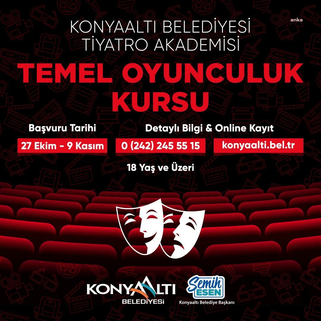 KONYAALTI BELEDİYESİ TİYATRO AKADEMİSİ TEMEL OYUNCULUK KURSU BAŞVURULARI BAŞLADI
