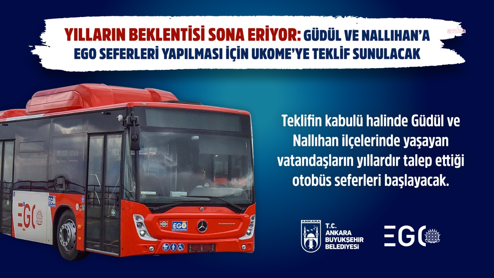 ABB GÜDÜL VE NALLIHAN’A EGO SEFERLERİ YAPILMASI İÇİN HAREKETE GEÇTİ