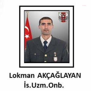 MSB: UZMAN ONBAŞI LOKMAN AKÇAĞLAYAN ŞEHİT OLDU