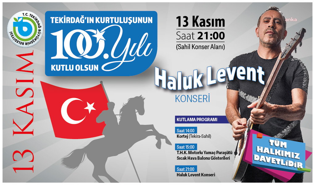 TEKİRDAĞ'IN DÜŞMAN İŞGALİNDEN KURTULUŞUNUN 100. YILI COŞKUYLA KUTLANACAK