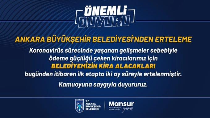ANKARA BÜYÜKŞEHİR'DEN, KİRA ALACAKLARINA ERTELEME KARARI