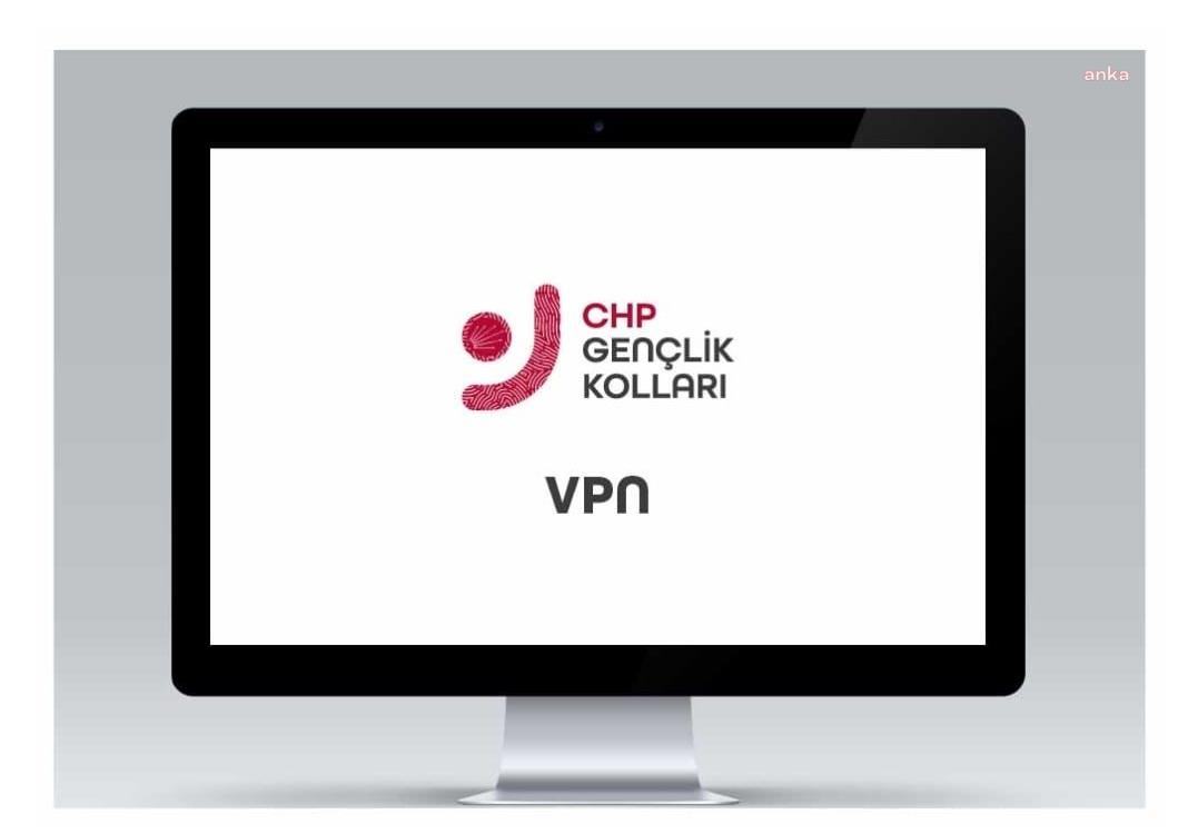 CHP GENÇLİK KOLLARI'NDAN İNTERNETTE BANT DARALTMASINA KARŞI VPN UYGULAMASI: CHP VPN, PAROLA 'İKTİDAR'