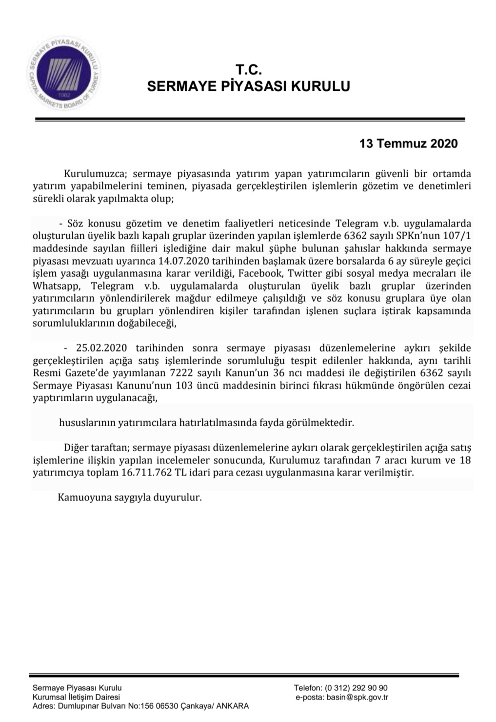 SPK SOSYAL MEDYA VE MESAJLAŞMA PROGRAMI İLE SPEKÜLASYON YAPANLARI DA BULDU