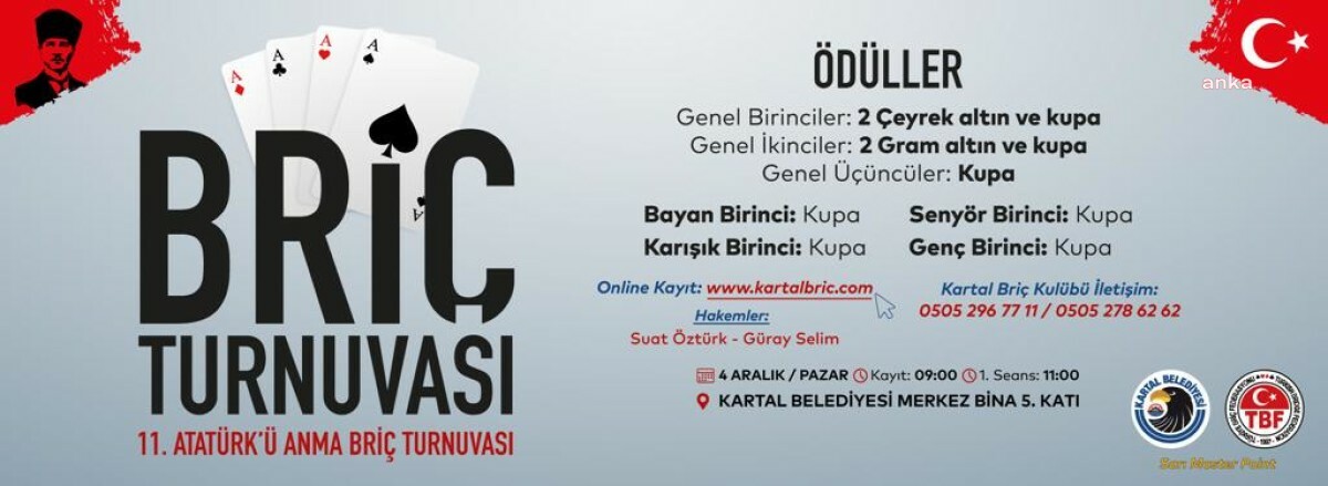 ATATÜRK'Ü ANMA BRİÇ TURNUVASI 4 ARALIK'TA KARTAL'DA YAPILACAK