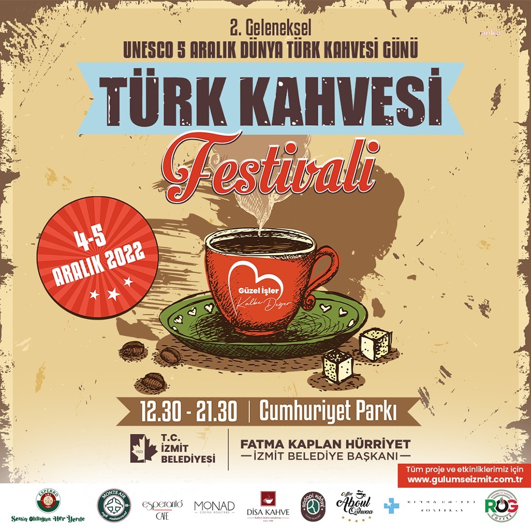 İZMİT BELEDİYESİ’NDEN ‘GELENEKSEL TÜRK KAHVESİ FESTİVALİ’