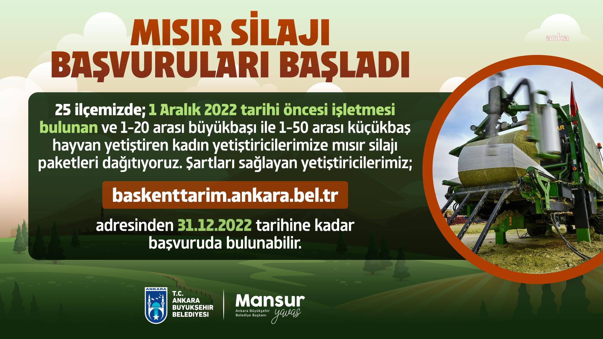 ANKARA BÜYÜKŞEHİR’İN MISIR SİLAJI DESTEĞİ İÇİN BAŞVURULAR BAŞLADI