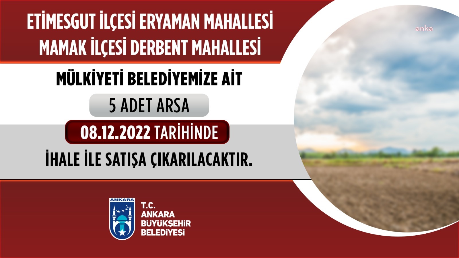 ANKARA BÜYÜKŞEHİR BELEDİYESİ, 5 ARSASINI İHALE YOLUYLA SATIŞA ÇIKARIYOR