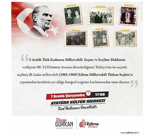 TÜRKAN SEÇKİN, EDİRNE’DE FOTOĞRAFLARLA ANILACAK
