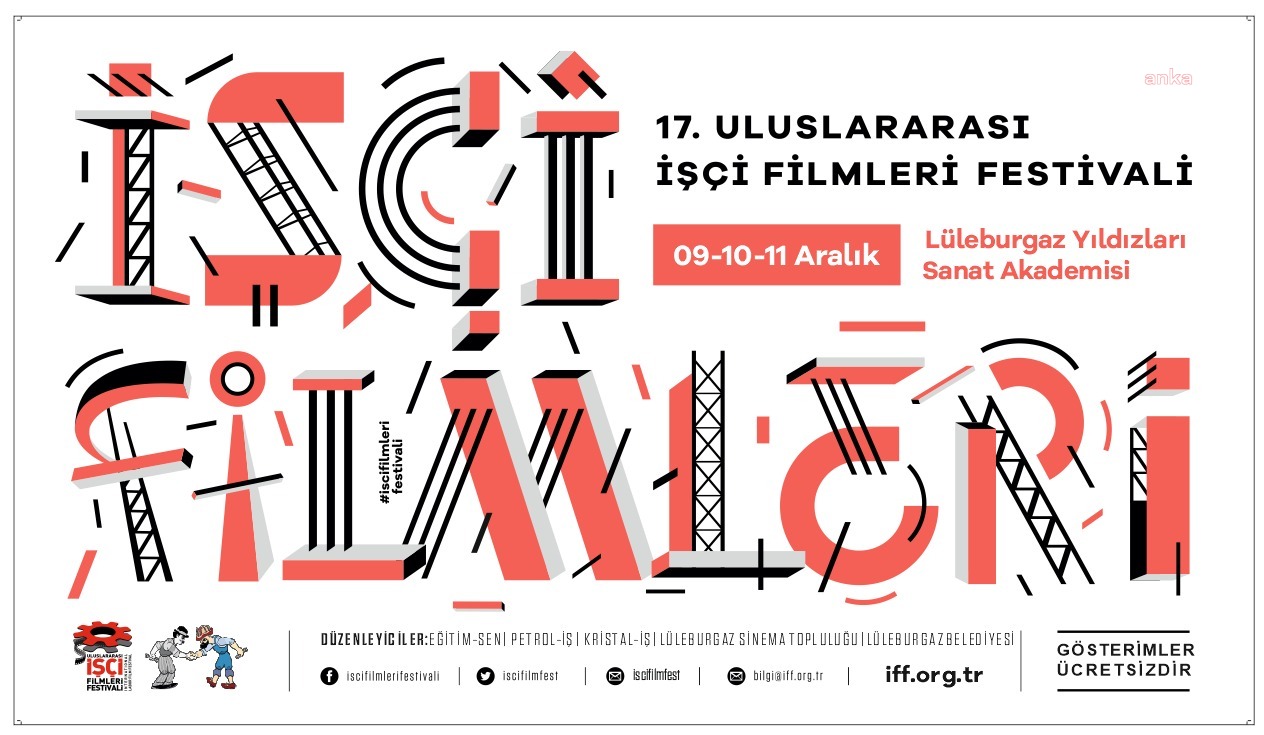 ‘17. ULUSLARARASI İŞÇİ FİLMLERİ FESTİVALİ’ LÜLEBURGAZ’DA BAŞLIYOR