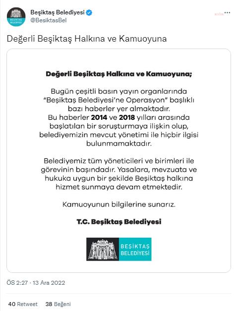BEŞİKTAŞ BELEDİYESİ: "YAPILAN OPERASYONUN BELEDİYEMİZİN MEVCUT YÖNETİMİYLE İLGİSİ BULUNMAMAKTADIR"