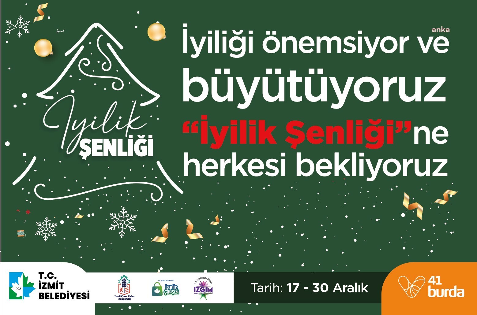 İZMİT BELEDİYESİ’NİN ‘YILBAŞI İYİLİK ŞENLİĞİ’ İÇİN GERİ SAYIM BAŞLADI