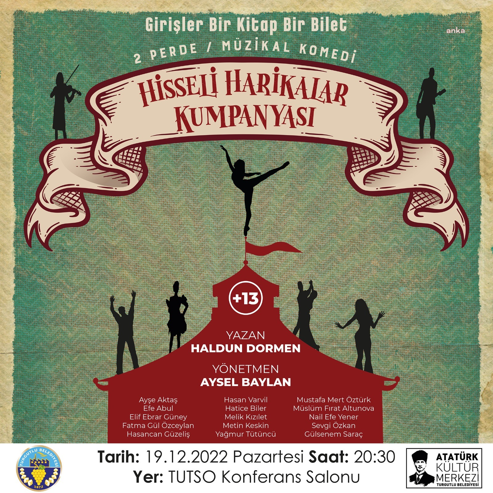 'HİSSELİ HARİKALAR KUMPANYASI' TURGUTLU’DA PERDELERİNİ AÇACAK
