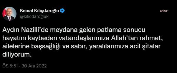 CHP GENEL BAŞKANI KILIÇDAROĞLU’NDAN NAZİLLİ’DEKİ PATLAMADA YAŞAMINI YİTİRENLER İÇİN TAZİYE MESAJI