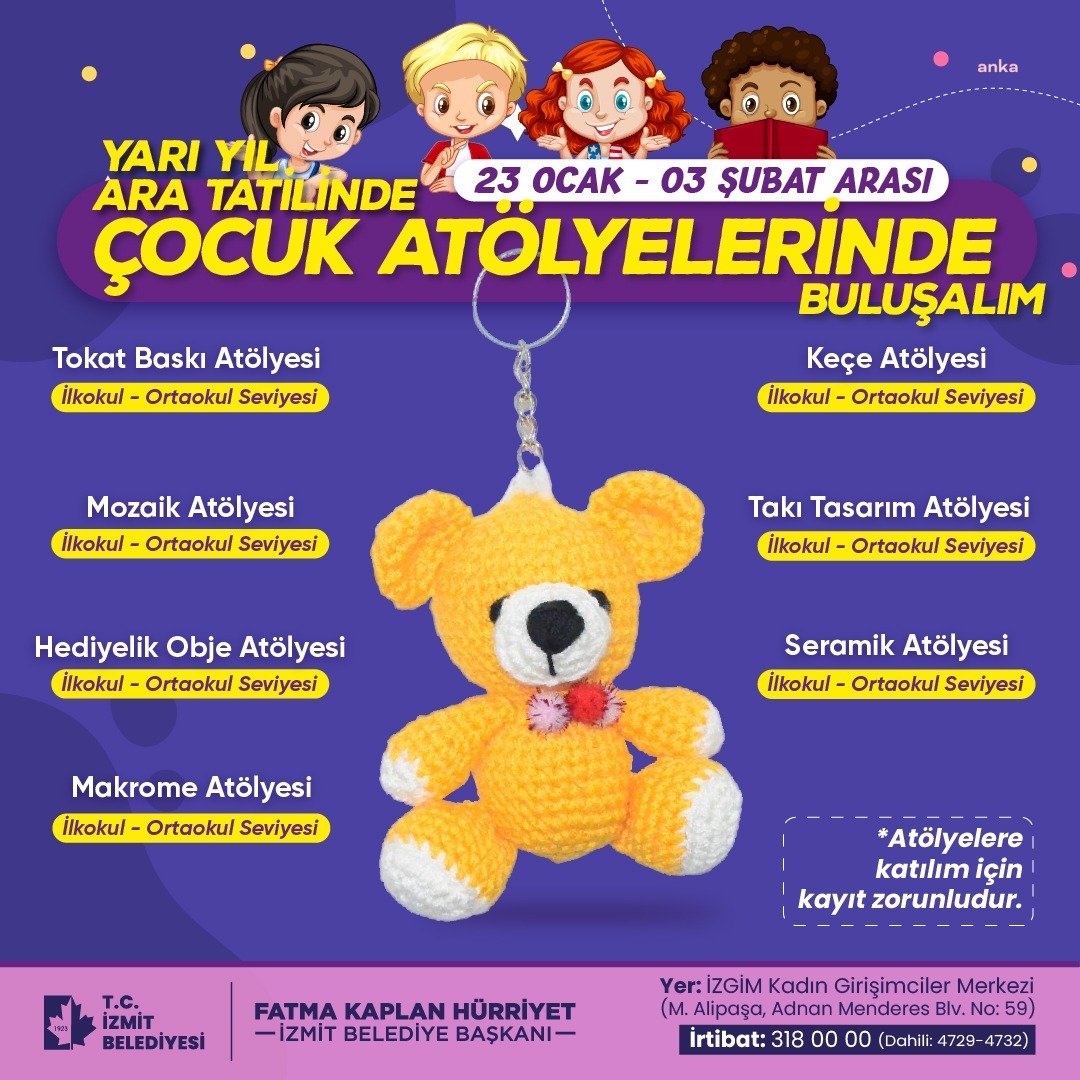 İZMİT BELEDİYESİ ARA TATİLDE ÇOCUK ATÖLYELERİ DÜZENLEYECEK