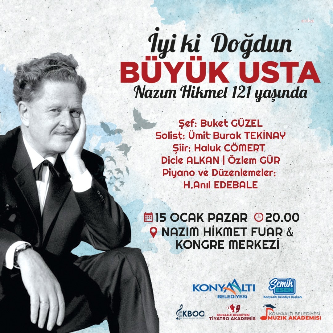 NAZIM HİKMET, KONYAALTI'NDA ŞİİRLERLE ANILACAK