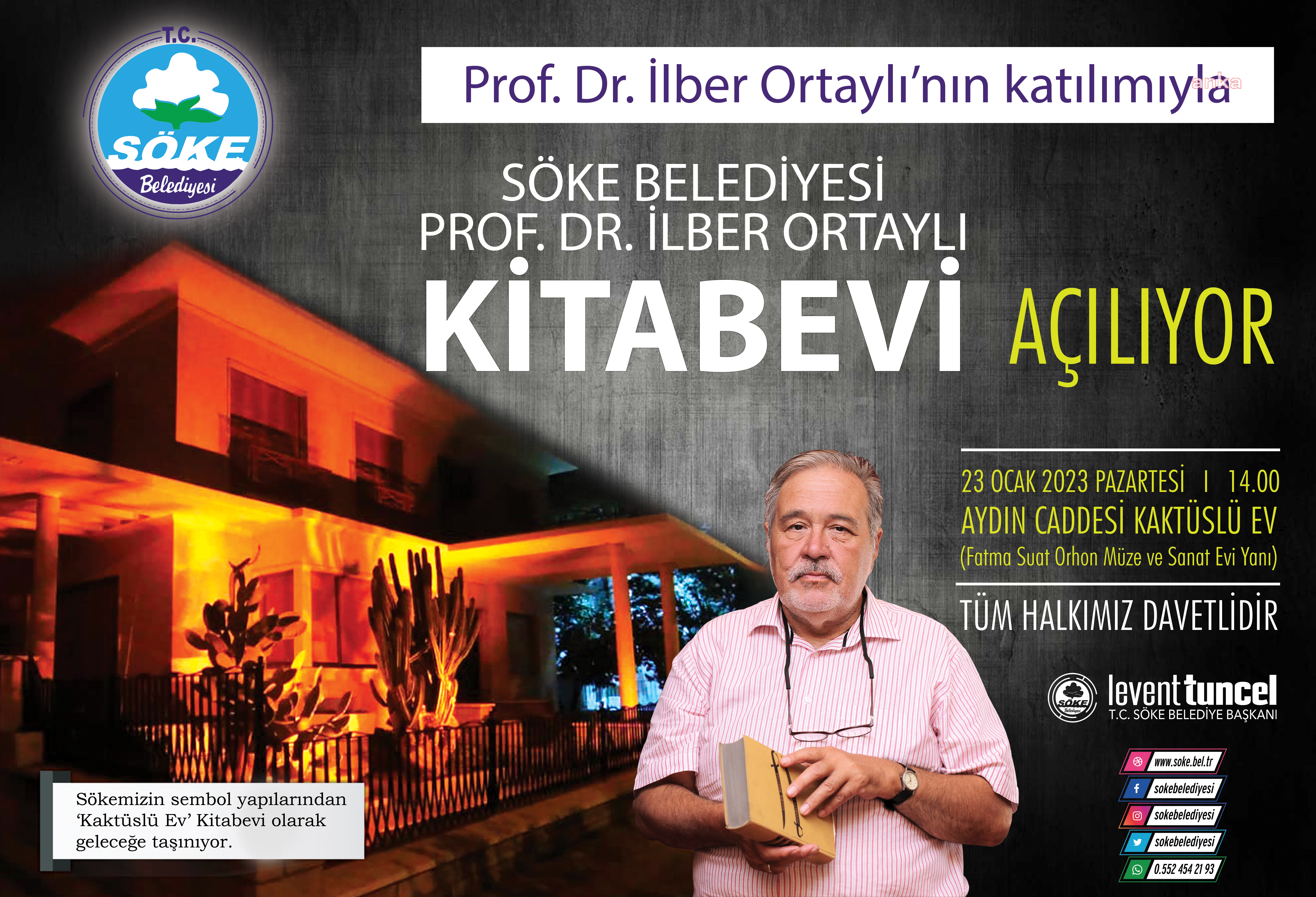 SÖKE BELEDİYESİ PROF. DR. İLBER ORTAYLI KİTABEVİ, TÖRENLE AÇILIYOR