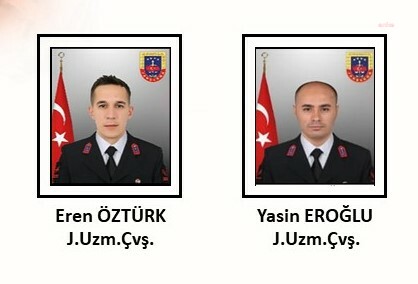 MSB: JANDARMA UZMAN ÇAVUŞLAR EREN ÖZTÜRK VE YASİN EROĞLU ŞEHİT OLDU