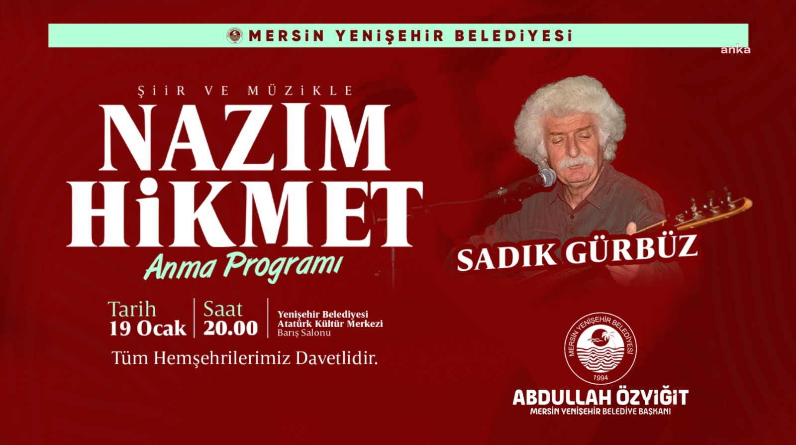 NAZIM HİKMET, YENİŞEHİR‘DE ANILACAK