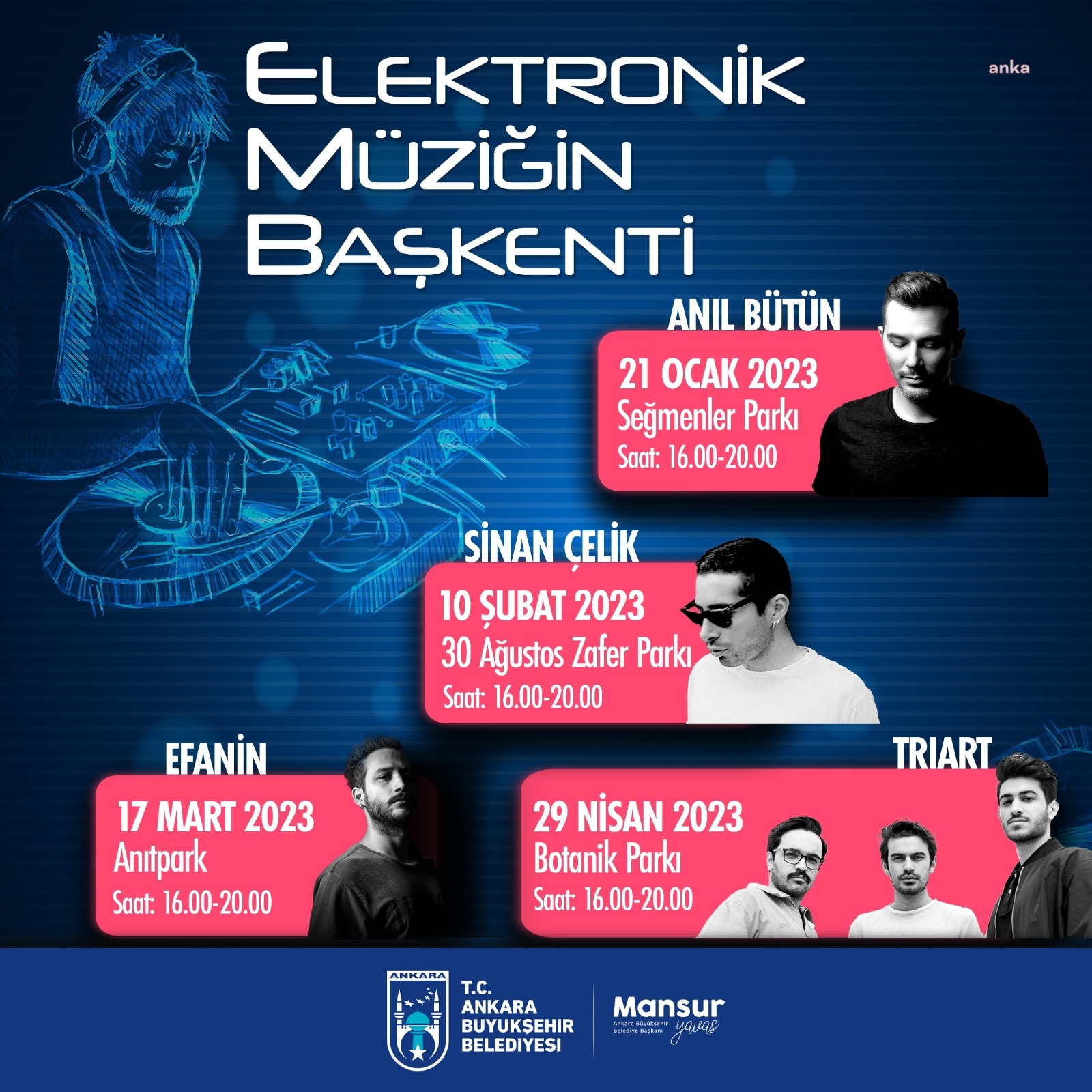 ANKARA BÜYÜKŞEHİR'DEN GENÇLER İÇİN ELEKTRONİK MÜZİK FESTİVALİ