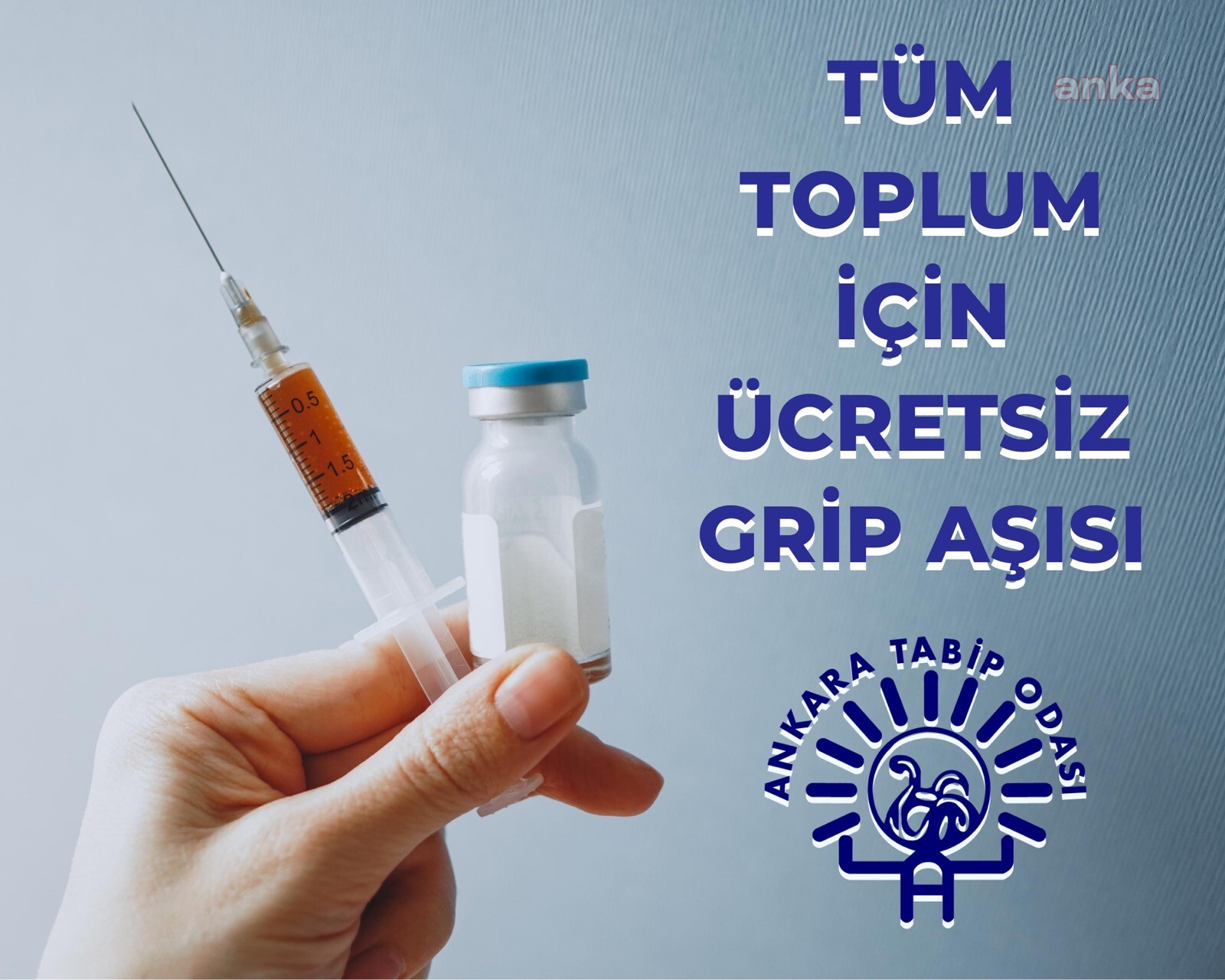 ANKARA TABİP ODASI: GRİP AŞISI HERKES İÇİN ÜCRETSİZ OLSUN