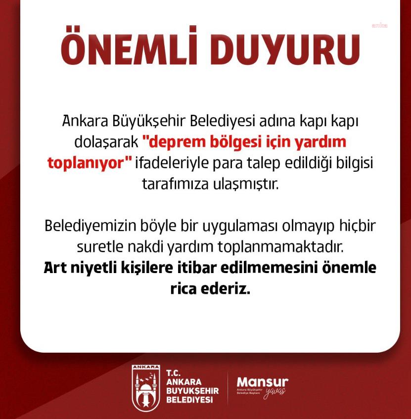 ABB'DEN 'NAKDİ YARDIM' UYARISI: “BELEDİYEMİZİN BÖYLE BİR UYGULAMASI OLMAYIP HİÇBİR SURETLE NAKDİ PARA TOPLANMAMAKTADIR. ART NİYETLİ KİŞİLERE İTİBAR ETMEYİN”