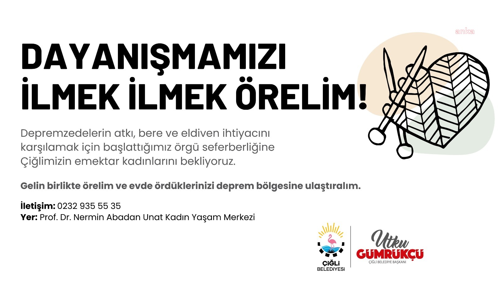 ÇİĞLİ’DE ÖRGÜLER DEPREMZEDELER İÇİN