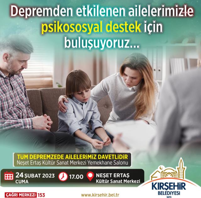 KIRŞEHİR BELEDİYESİ'NDEN DEPREMZEDE AİLELERE PSİKOSOSYAL DESTEK PROGRAMI