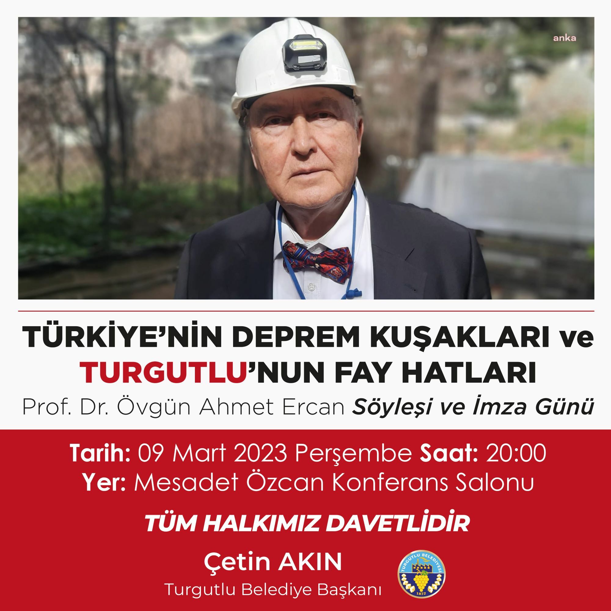 TURGUTLU BELEDİYESİ, PROF. DR. ÖVGÜN AHMET ERCAN’I KONUK EDECEK