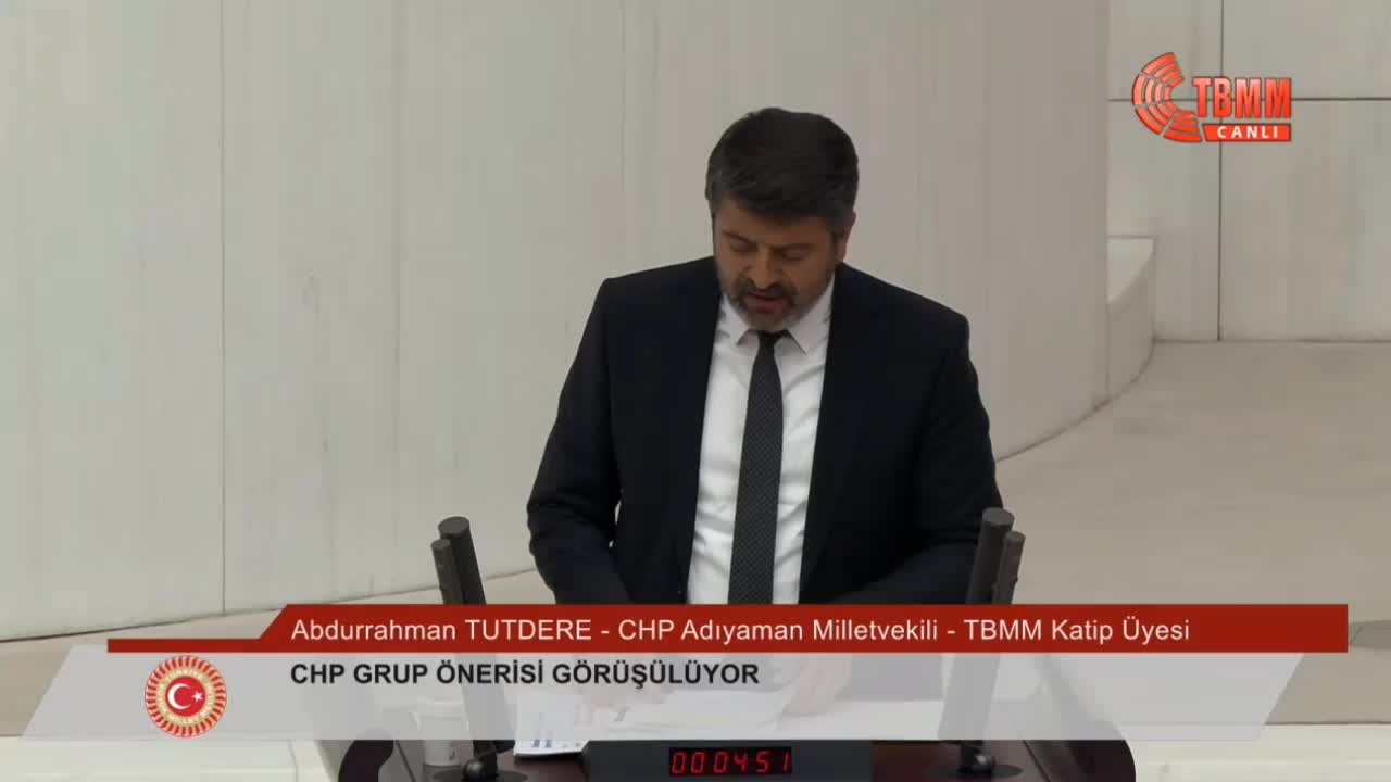CHP'NİN, “DEPREM SONRASI YAŞANAN AKSAKLIKLARLA” İLGİLİ GENEL GÖRÜŞME ÖNERİSİ, TBMM GENEL KURULU’NDA REDDEDİLDİ… TUTDERE: “ADIYAMAN UNUTULDU, ADIYAMAN İKİ KEZ YIKILDI, İNSANLAR İKİ KERE ÖLDÜ”