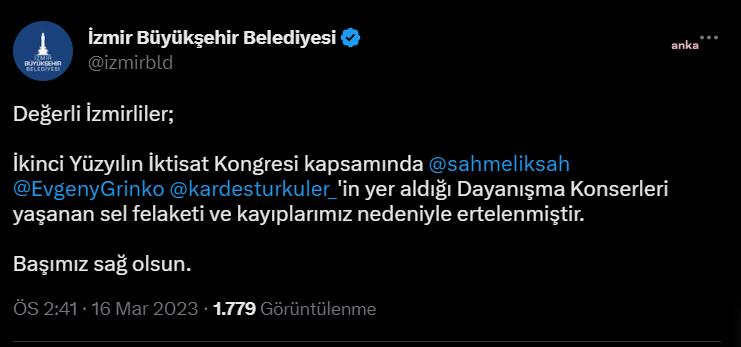 DEPREMDEN ETKİLENEN YURTTAŞLAR İÇİN İZMİR BÜYÜKŞEHİR BELEDİYESİ TARAFINDAN ORGANİZE EDİLEN DAYANIŞMA KONSERLERİ SEL FEKALETİ NEDENİYLE ERTELENDİ
