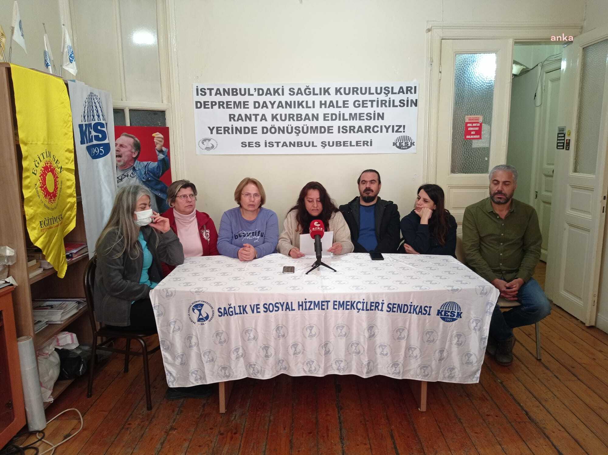 SES İSTANBUL ŞUBELERİ: “BİNASI DEPREME DAYANIKLI OLMAYAN TÜM HASTANELERİN YERİNDE DÖNÜŞÜMÜNÜ İSTİYORUZ”