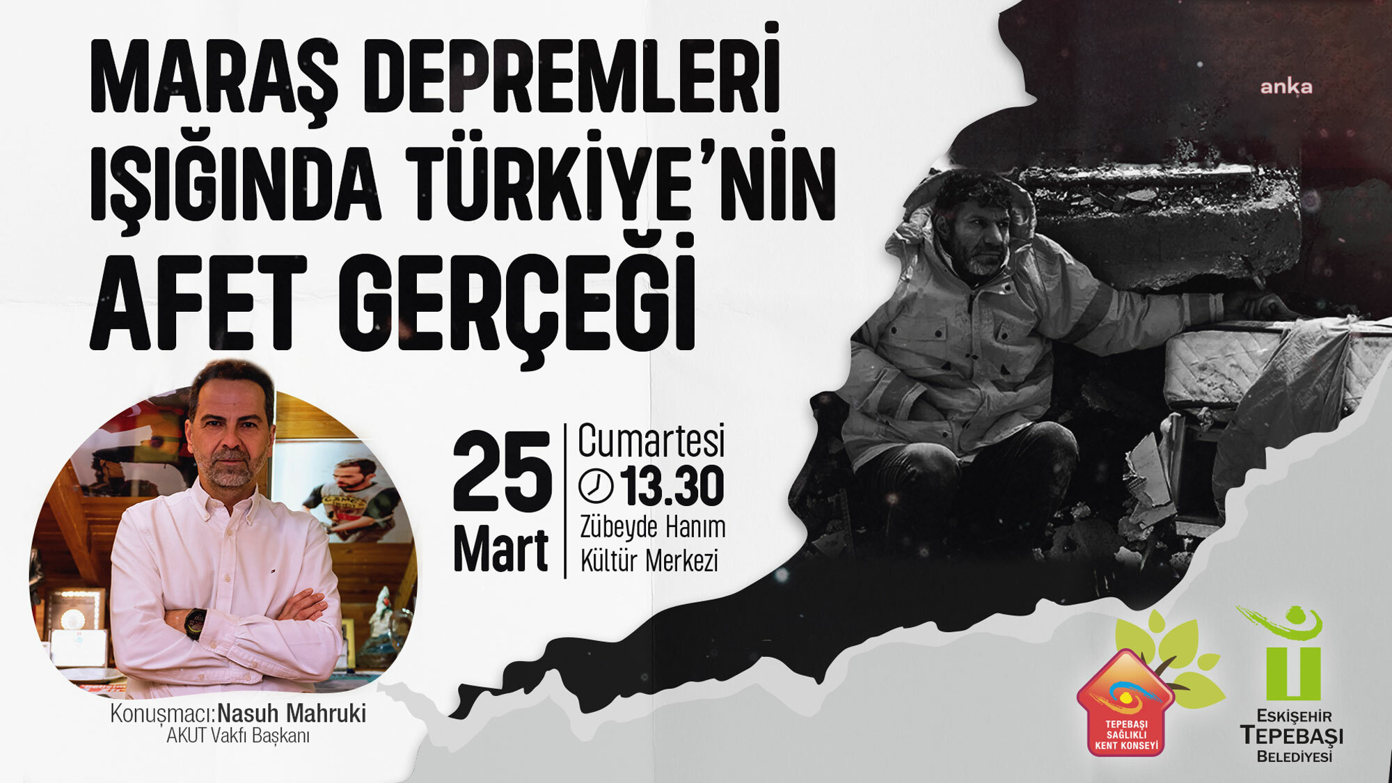 TEPEBAŞI, NASUH MAHRUKİ'NİN KATILIMIYLA ‘TÜRKİYE’NİN AFET GERÇEĞİ’Nİ KONUŞACAK
