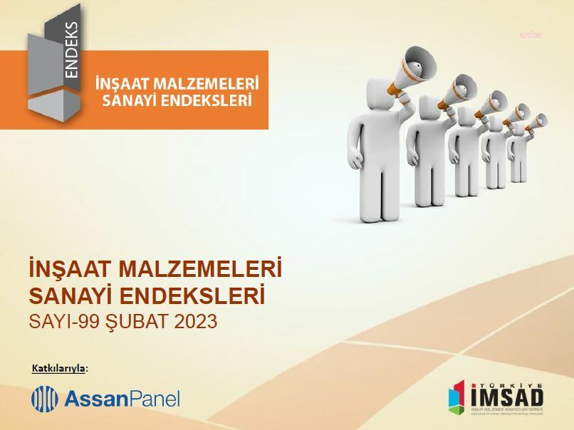 TÜRKİYE İMSAD: DEPREMLER İNŞAAT MALZEMELERİ SANAYİ FAALİYETLERİ ÜZERİNDE SERT BİR DÜŞÜŞE NEDEN OLDU