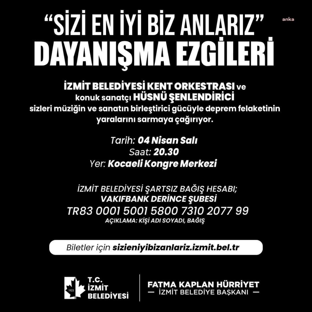 İZMİT BELEDİYESİ, 'DAYANIŞMA EZGİLERİYLE' "SİZİ EN İYİ BİZ ANLARIZ" DİYECEK