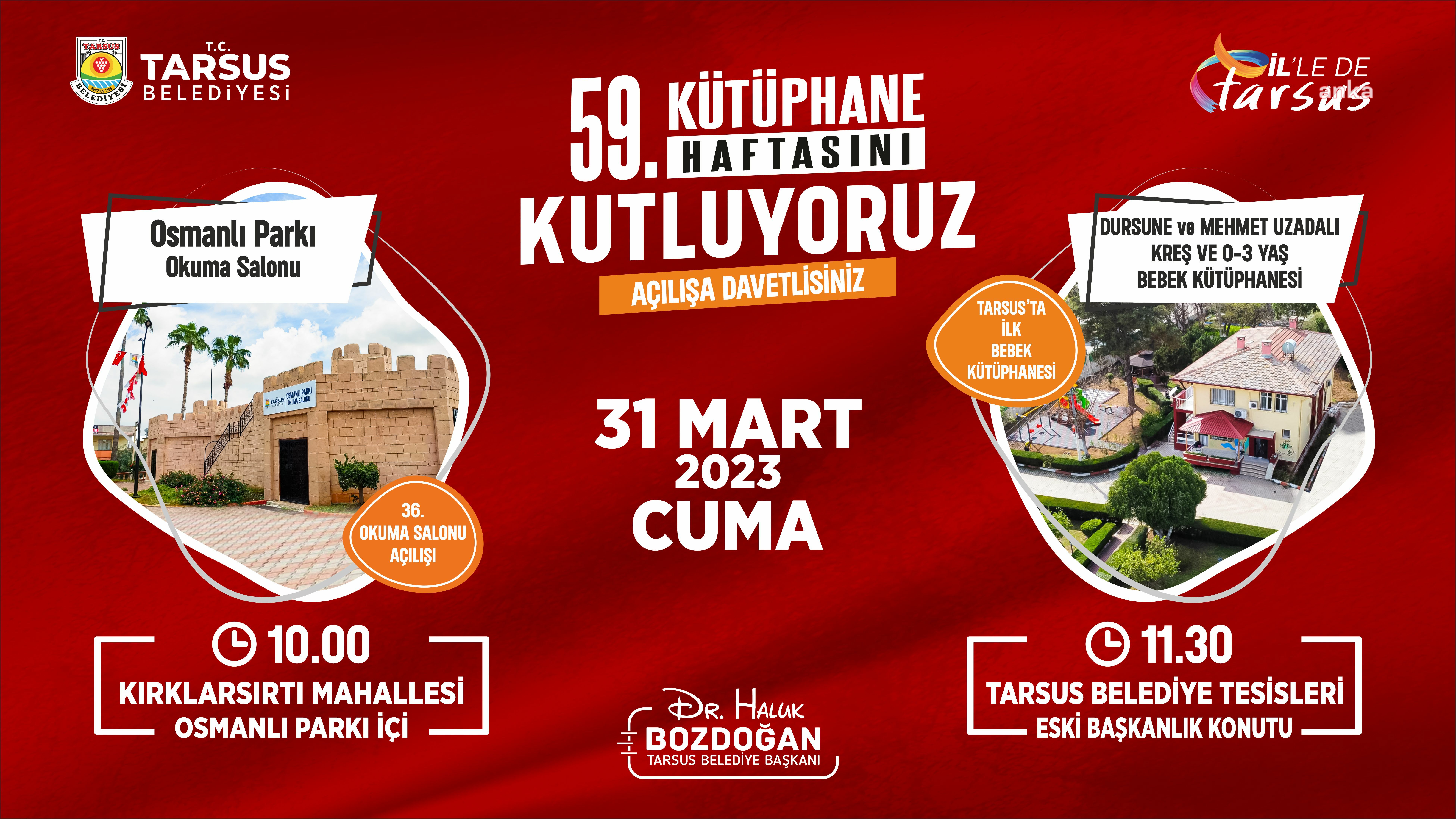 TARSUS BELEDİYESİ, ‘KÜTÜPHANE HAFTASI’NDA İLÇEYE KAZANDIRDIĞI KREŞ, OKUMA SALONU VE KÜTÜPHANENİN AÇILIŞINI YAPACAK